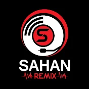 Sahan Remix