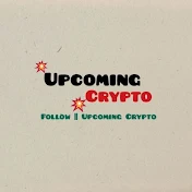 Upcoming Crypto