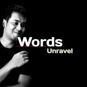 Words Unravel