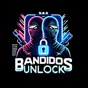 BANDIDOS UNLOCK