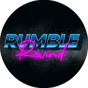 Rumble Rewind