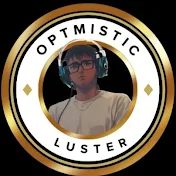 Optimistic Luster