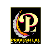 Pravesh Lal Official