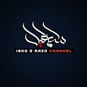 ISHQ E RAZA Channel