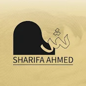 Sharifa Ahmed | شريفة أحمد