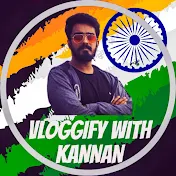 VLOGGIFY WITH KANNAN