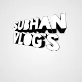 Subhan's Vlog's