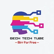 Gech Tech Tube