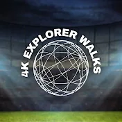 4K Explorer Walks