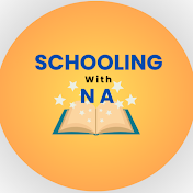 Schooling With NA