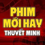 Phim Mới Hay Thuyết Minh