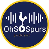 OhSoSpurs Podcast