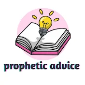 prophetic advice