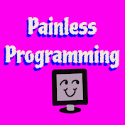 Painless Programming