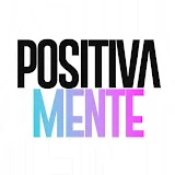 Positivamente Podcast