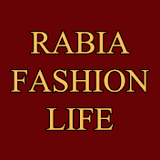 Rabia Fashion Life