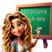 La pizarra de Ana - para niños