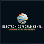 ELECTRONICS WORLD KENYA.