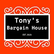 Tony's Bargain House