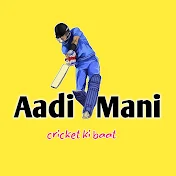 aadi mani