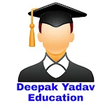 Deepak Yadav Education