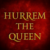 Hurrem the Queen