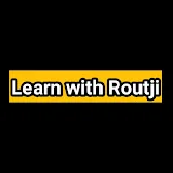 Learn with Routji