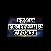 EXAM EXCELLENCE UPDATE