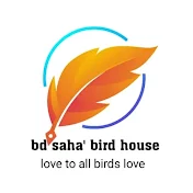 BD Saha' bird house