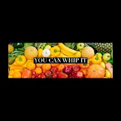 You Can Whip It