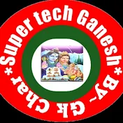 SUPER TECH GANESH