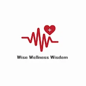 Wise Wellness Wisdom