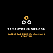 TamAutoRumors