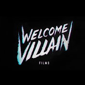 Welcome Villain
