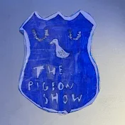 The Pigeon Show