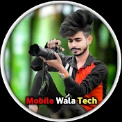 Mobile wala Tech