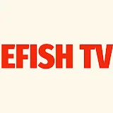 EFISH TV