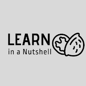 Learn in a nutshell