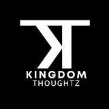 Kingdom Thoughtz