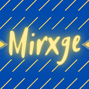 Mirxge