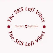 The SKS Lofi Vibes