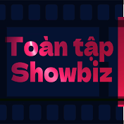 Toàn Tập Showbiz