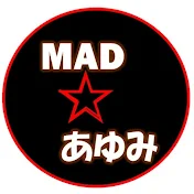 MAD☆あゆみ