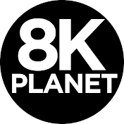 8K PLANET