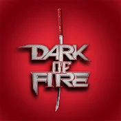 Dark of Fire