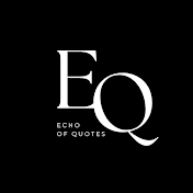 Echo Of Quotes