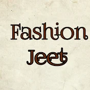 Fashion Jeet