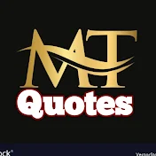 Quotes Of MT