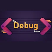 The Debug Arena