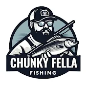 ChunkyFellaFishing